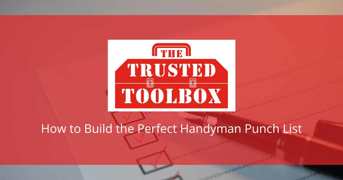 How to Build the Perfect Handyman Punch List