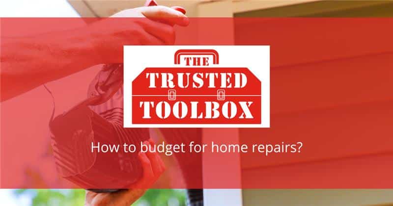 How do you budget realistically for home repairs?