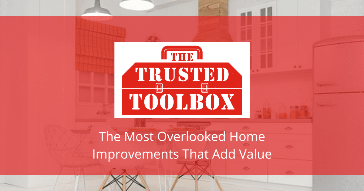 The Most Overlooked Home Improvements That Add Value
